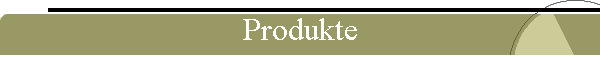Produkte