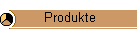 Produkte
